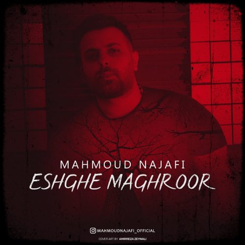 Mahmoud Najafi – Eshghe Maghroor